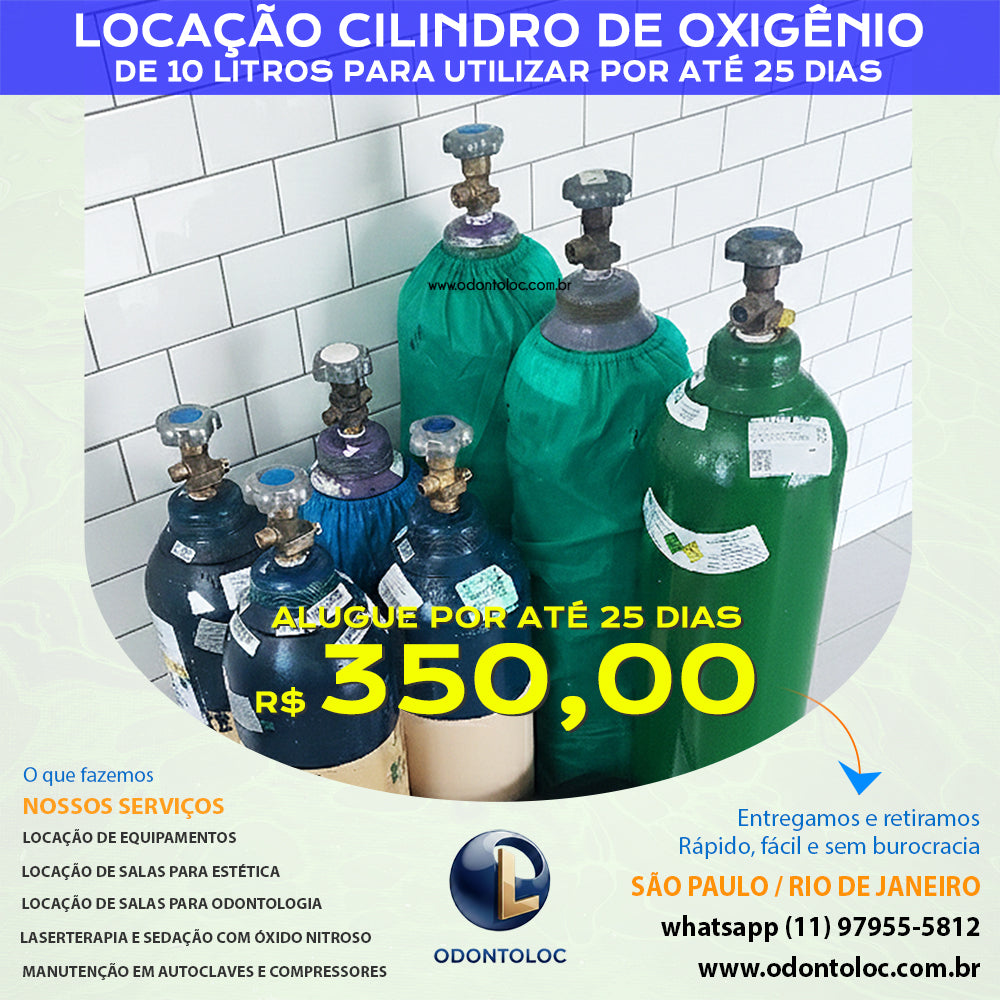 ALUGUE CILINDRO DE 10 LITROS DE OXIGÊNIO - Por até 25 dias R$ 350,00 em até 12x no cartão (3x sem juros)