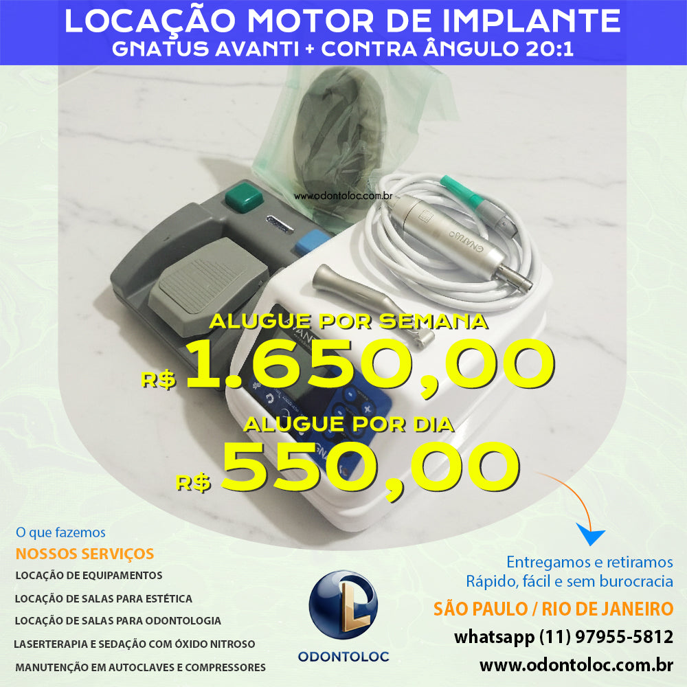 ALUGUE MOTOR DE IMPLANTE COM CONTRA ÂNGULO 20:1 - Diária R$ 550,00 / Semana R$ 1.650,00 / Mensal R$ 4.950,00 em até 12x no cartão (3x sem juros)