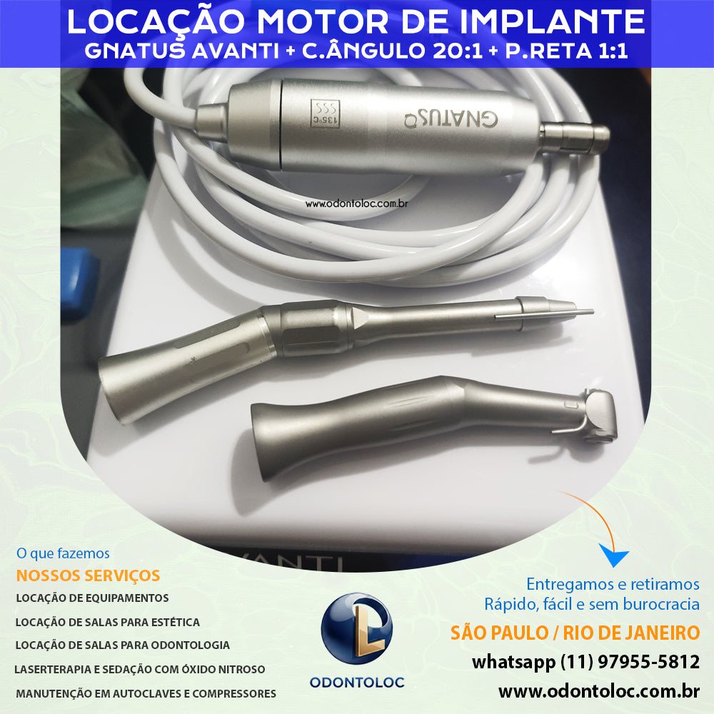 ALUGUE MOTOR DE IMPLANTE COM C.ÂNGULO 20:1 + P.RETA 1:1 - Diária R$ 700,00 / Semana R$ 6.300,00 / Mensal R$ 4.950,00 em até 12x no cartão (3x sem juros)