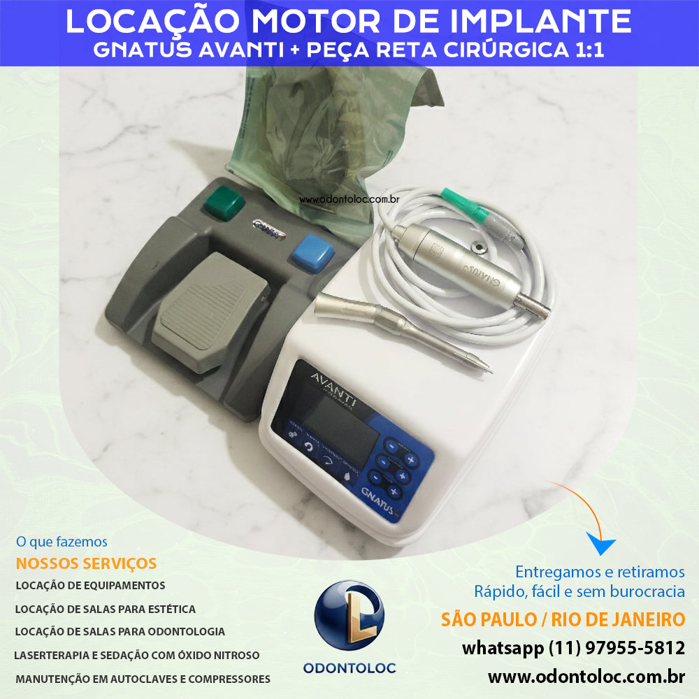 ALUGUE MOTOR DE IMPLANTE COM PEÇA RETA CIRÚRGICA 1:1 - Diária R$ 550,00 / Semana R$ 1.650,00 / Mensal R$ 4.950,00 em até 12x no cartão (3x sem juros)