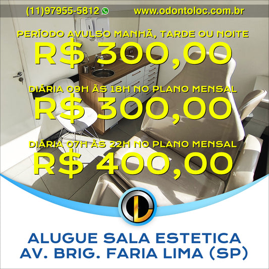 ALUGUE SALA DE ESTÉTICA NA AV. BRIG. FARIA LIMA [SP] - Diária R$ 400,00 / Semana R$ 1.200,00 / Mensal R$ 3.600,00 em até 12x no cartão (3x sem juros)