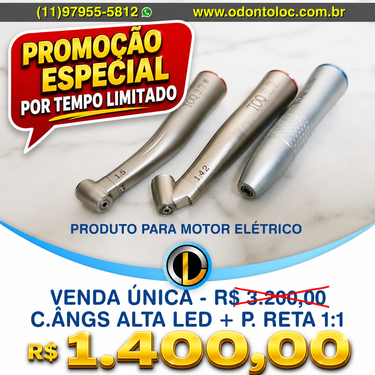 [NOVO] VENDA UNICA - 2 Contra ângulos LED 1:5 (alta rotação) + Peça reta 1:1 para motor elétrico - R$ 3.200,00 em até 12x no cartão (3x sem juros)