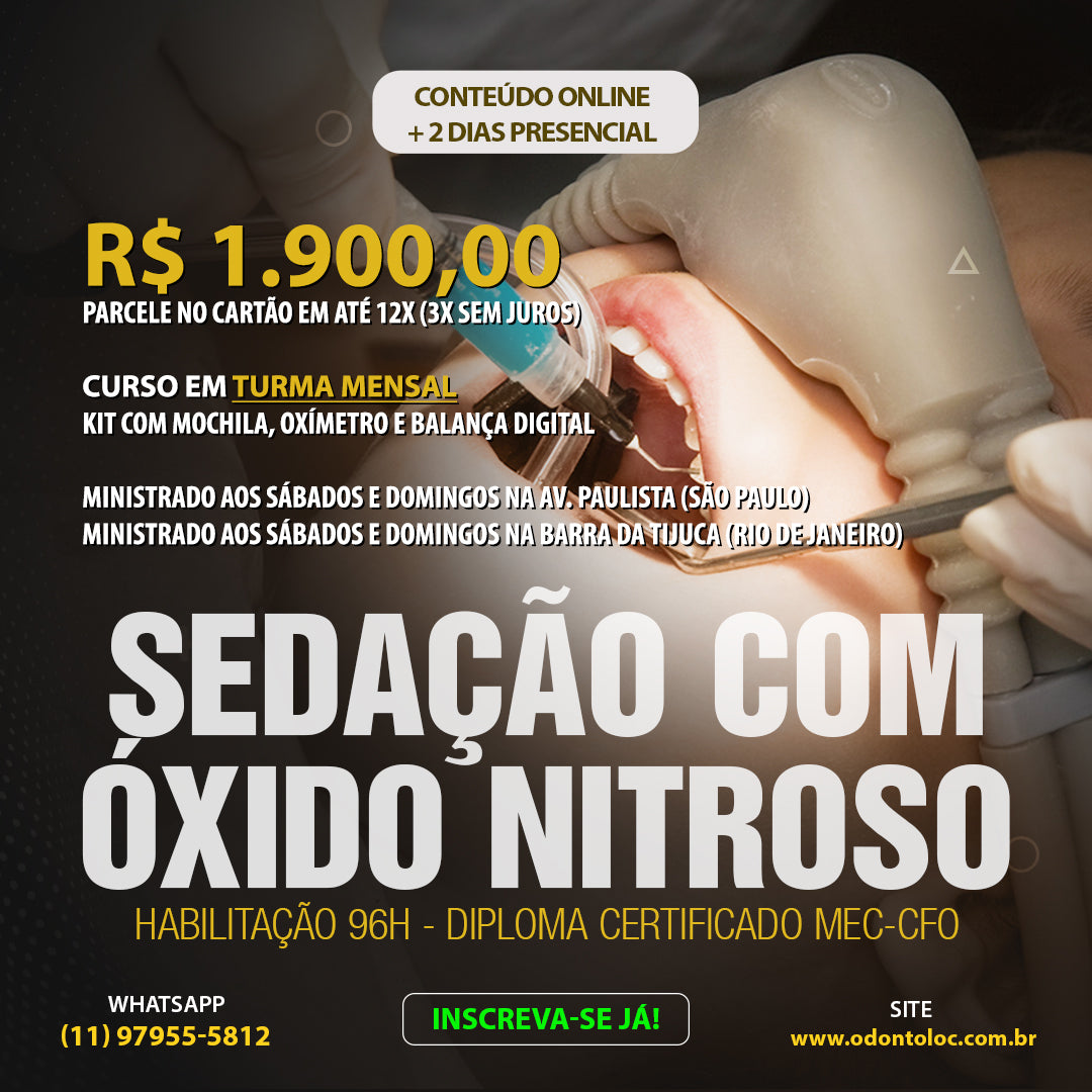 HABILITAÇÃO - Sedação com oxido nitroso [MEC 96H] - TURMA MENSAL NO RIO DE JANEIRO - R$ 1.900,00 em até 12x no cartão (3x sem juros)