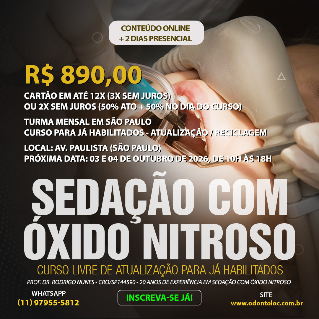 CURSO PARA JÁ HABILITADOS - Sedação com oxido nitroso - TURMA MENSAL EM SÃO PAULO - R$ 890,00 em até 12x no cartão (3x sem juros)
